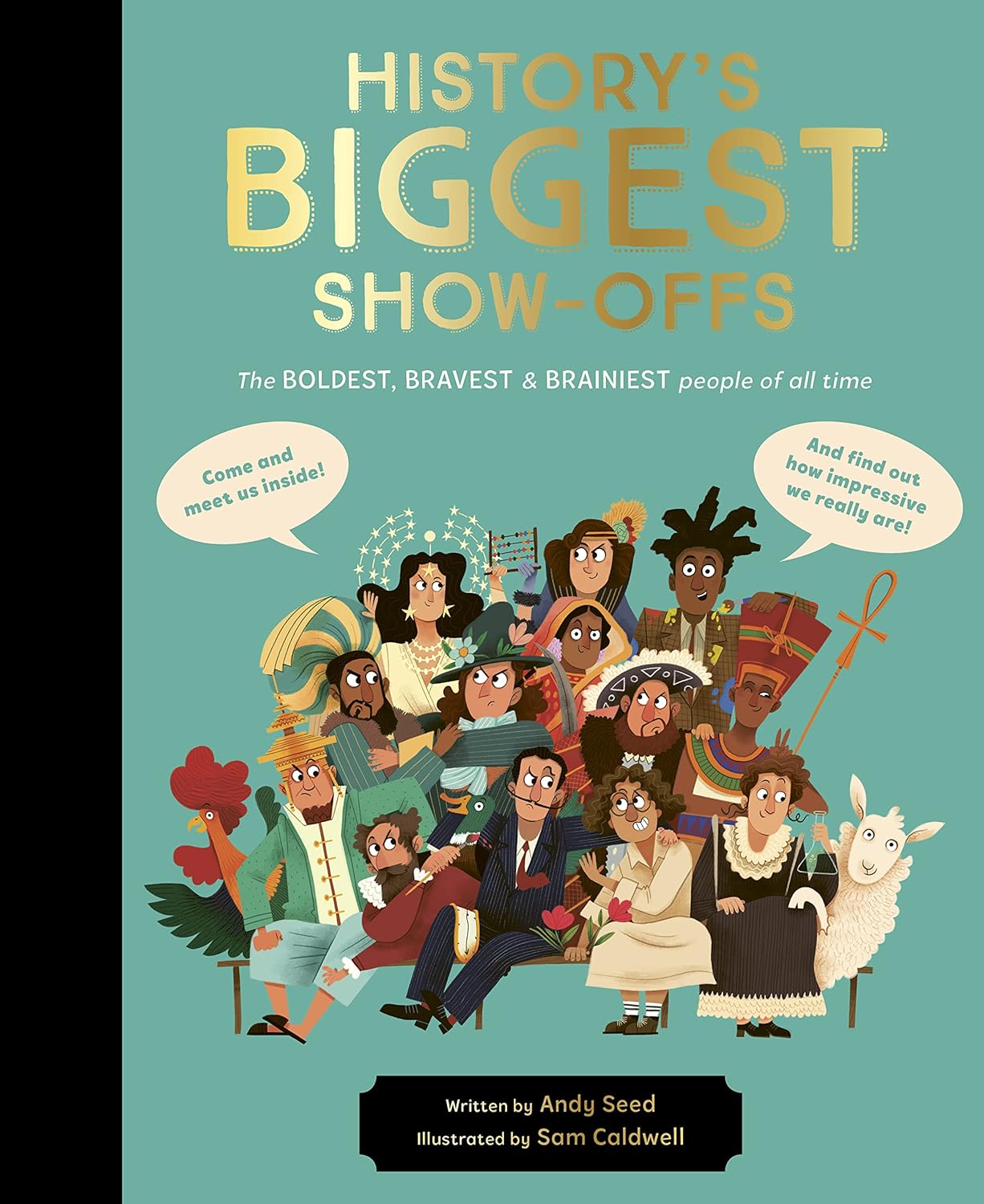 History's Biggest Show-offs book cover by Sam Caldwell